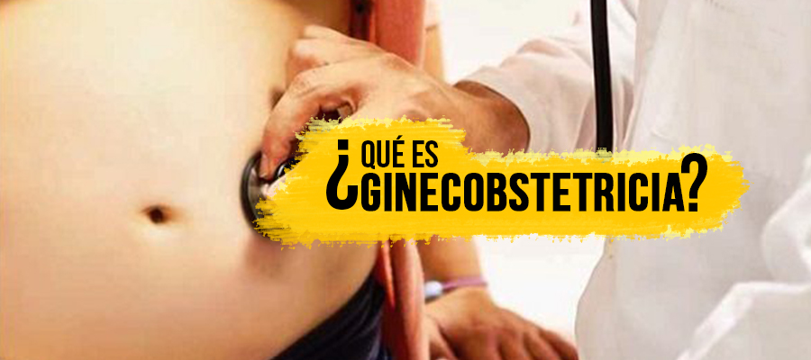 Qu es Ginecobstetricia?